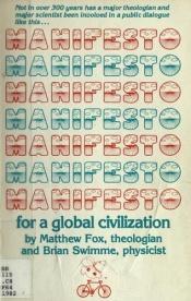 book cover of Manifesto for a Global Civilization by Brian Swimme