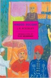 book cover of Hindoo holiday by Joe Ackerley