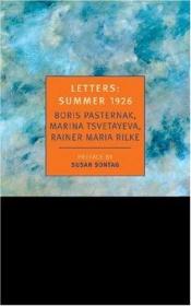 book cover of Letters: Summer 1926 (New York Review Books Classics)Pasternak, Rilke, Tsvetayeva by Marina Iwanowna Zwetajewa