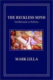 book cover of Pensadores temerarios. Los intelectuales en la politica by Mark Lilla