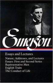book cover of Essays & Lectures by Ralph Waldo Emerson