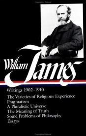 book cover of Writings, 1902-1910 by Viljams Džeimss