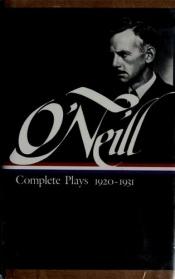 book cover of Complete Plays 1920-1931 (#41) by Eugene O'Neill