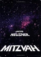 book cover of Mitzvah by Jacob Neusner