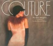 book cover of Couture: the Great Designers by Caroline Rennolds Milbank