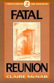 book cover of Fatal Reunion by Claire McNab