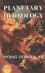 book cover of Planetary Herbology by Michael Tierra