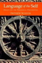 book cover of Language of the self by Frithjof Schuon