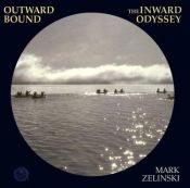 book cover of Outward Bound: The Inward Odyssey (Earthsong Collection) by Mark Zelinski