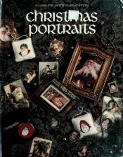 book cover of Christmas Portraits (Christmas Remembered, Book Three) by Leisure Arts