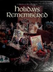 book cover of Holidays Remembered (Christmas Remembered, Book Five) by Leisure Arts