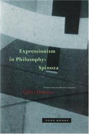 book cover of Expressionism in Philosophy by Gilles Deleuze