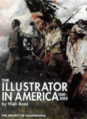 book cover of The illustrator in America, 1860-2000 by Walt Reed