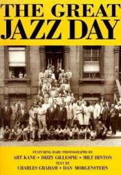 book cover of The great jazz day by Charles Graham