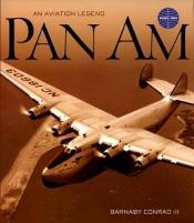 book cover of Pan Am : an aviation legend by Barnaby Conrad