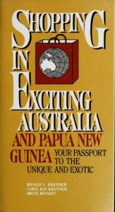 book cover of Shopping in Exciting Australia and Papua New Guinea (Impact Guides) by Ronald L. Krannich