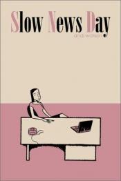 book cover of Slow News Day: v. 1 by Andi Watson