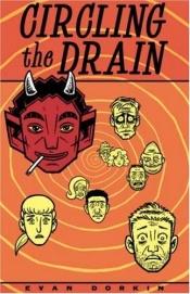 book cover of Dork: Circling the Drain (Dork Volume 2) by Evan Dorkin