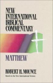 book cover of New International Biblical Commentary, vol. 1: Matthew by Robert H. Mounce