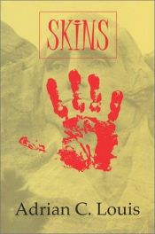 book cover of Skins by Adrian C. Louis