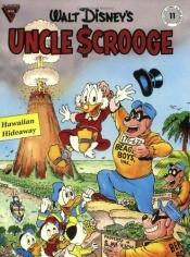 book cover of Walt Disney's Uncle Scrooge: Hawaiian Hideaway (Gladstone Comic Album Series No. 11) by Carl Barks