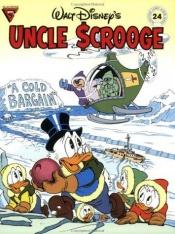 book cover of Uncle Scrooge: A Cold Bargain by Carl Barks