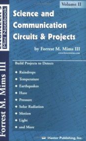 book cover of Science and communications circuits and projects (Engineer's mini notebook) (Engineer's mini notebook) by Forrest Mims