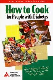 book cover of How to Cook for People with Diabetes by American Diabetes Association