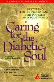 book cover of Caring for the Diabetic Soul by American Diabetes Association