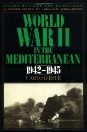 book cover of World War II in the Mediterranean by Carlo D'Este