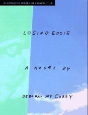 book cover of Losing Eddie by Deborah Joy Corey