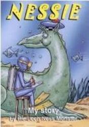 book cover of Nessie: My Own Story by John MacKay