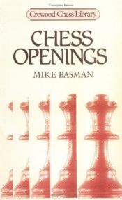 book cover of Chess Openings by Michael Basman