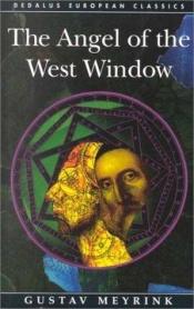book cover of De engel van het westelĳk venster by Gustav Meyrink