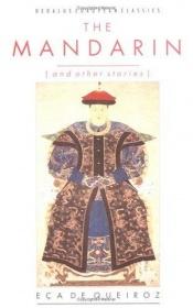 book cover of The Mandarin and Other Stories by Jose Maria Eca De Queiros