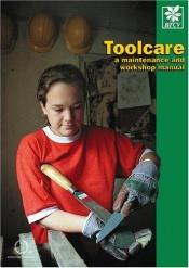 book cover of Toolcare: A Maintenance and Workshop Manual by Elizabeth Agate