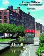 book cover of Cotton Mills in Greater Manchester by Mike Williams