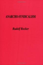 book cover of The methods of anarcho-syndicalism by Rudolf Rocker