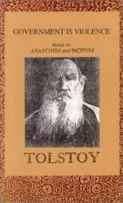 book cover of Government Is Violence by Lev Nikolajevič Tolstoj