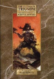 book cover of The Ultimate Triumph by Robert E. Howard