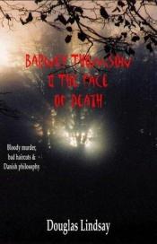 book cover of Barney Thomson & the Face of Death by Douglas Lindsay