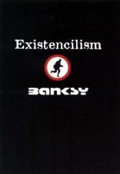 book cover of Existencilism by แบงก์ส