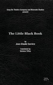 book cover of The Little Black Book: A Play in Two Acts by Jean-Claude Carriere