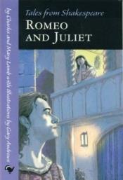 book cover of Tales from Shakespeare: Romeo and Juliet by 查尔斯·兰姆