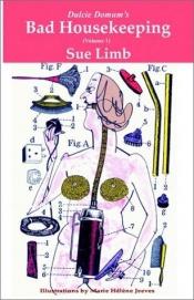 book cover of Dulcie Domum's Bad Housekeeping by Sue Limb