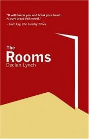 book cover of The Rooms by Declan Lynch