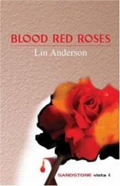 book cover of Blood Red Roses (Sandstone Vista) by Lin Anderson