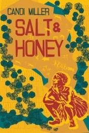 book cover of Salt and Honey by Candi Miller