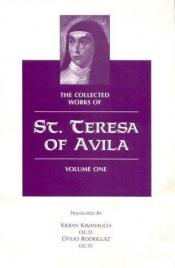 book cover of Collected Works of St. Teresa of Avila (Collected Works of St. Teresa of Avila) by St. Teresa of Avila