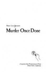 book cover of Murder Once Done by Mary Lou Bennett